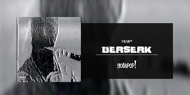 Year08 - Berserk (prod. By ""methith" / 1-7-7-0-1-3) (official Audio)
