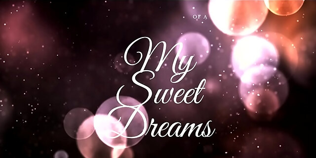 My Sweet Dreams [voice Only]