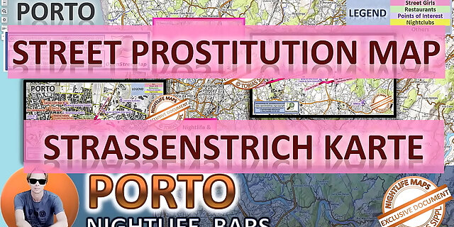 Porto, Portugal, Sex Map, Street Map, Massage Parlours, Brothels, Whores, Callgirls, Bordell, Freelancer, Streetworker, Prostitutes