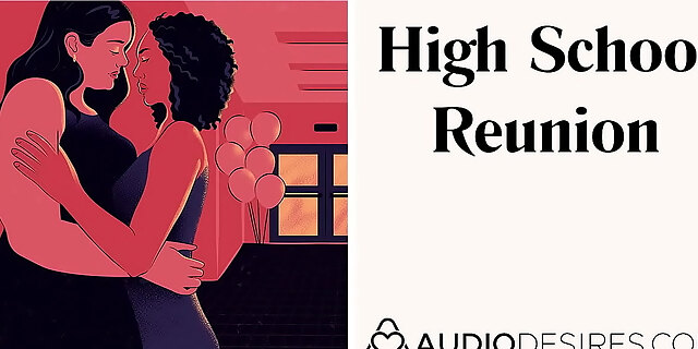 H. Reunion - Lesbian Erotic Audio Story, Sexy Asmr Erotic Audio By Audiodesires.com
